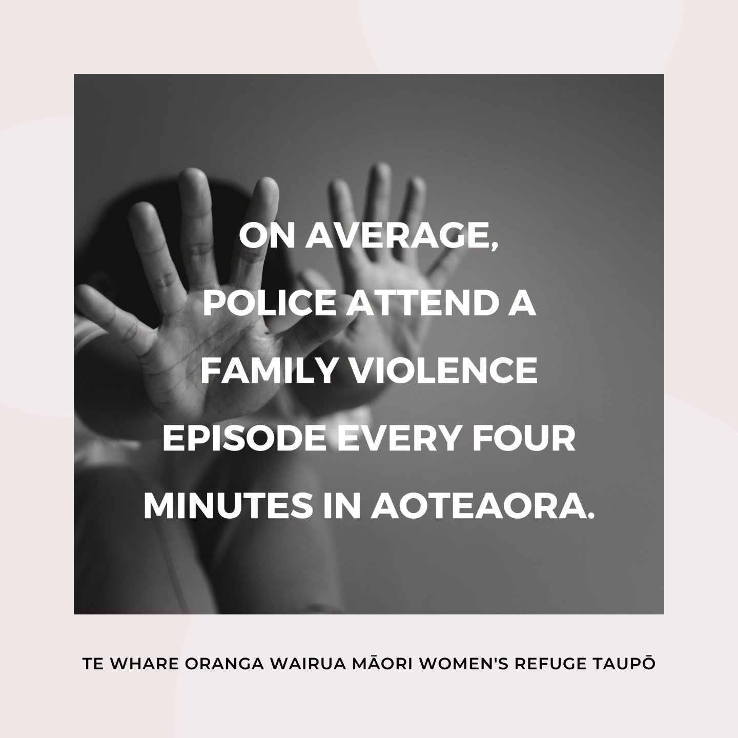On average, police attend a family violence episode every four minutes in Aotearoa. Time to make a change.

www.twowrefuge.org.nz