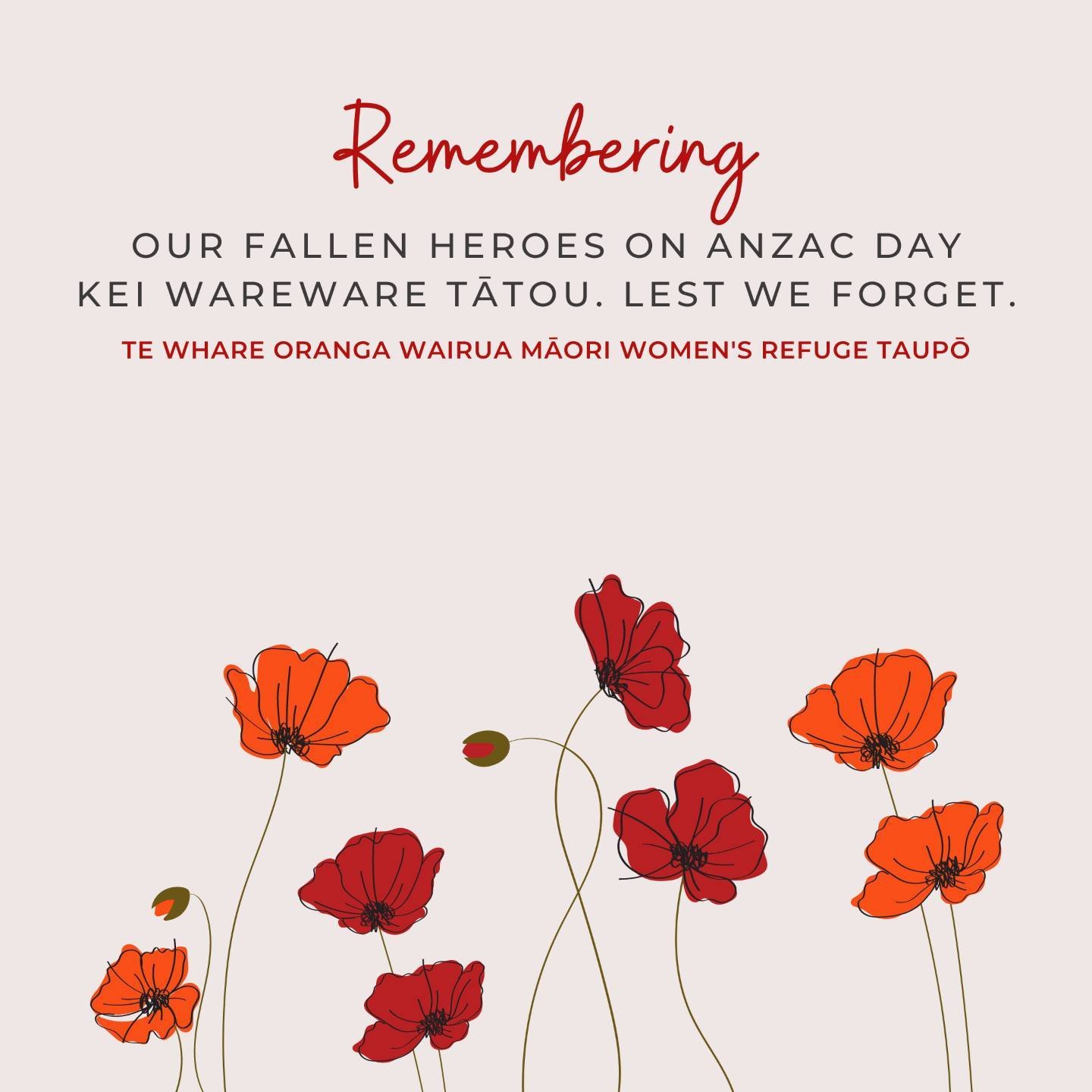 On this Anzac Day, let us express our respect to all the selfless people who put our lives ahead of theirs. Kei Wareware Tātou. Lest We Forget.

www.twowrefuge.org.nz