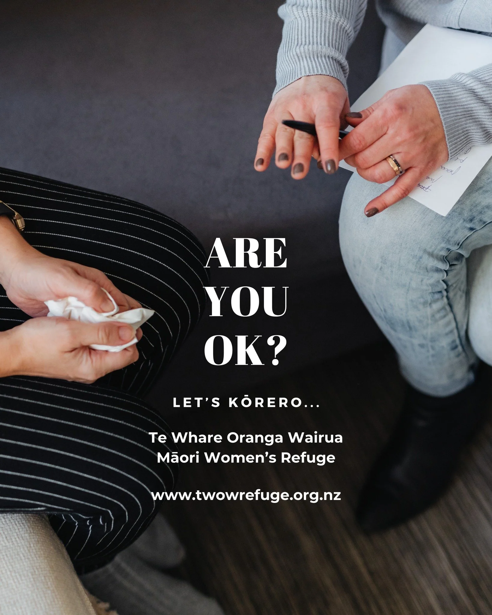 Are you ok? Let's kōrero! If you or anyone you know is affected by family violence, please know that you are not alone.

Te Whare Oranga Wairua - Taupo is here to offer a safe space for Wāhine and Tamariki, as well as free and confidential support to