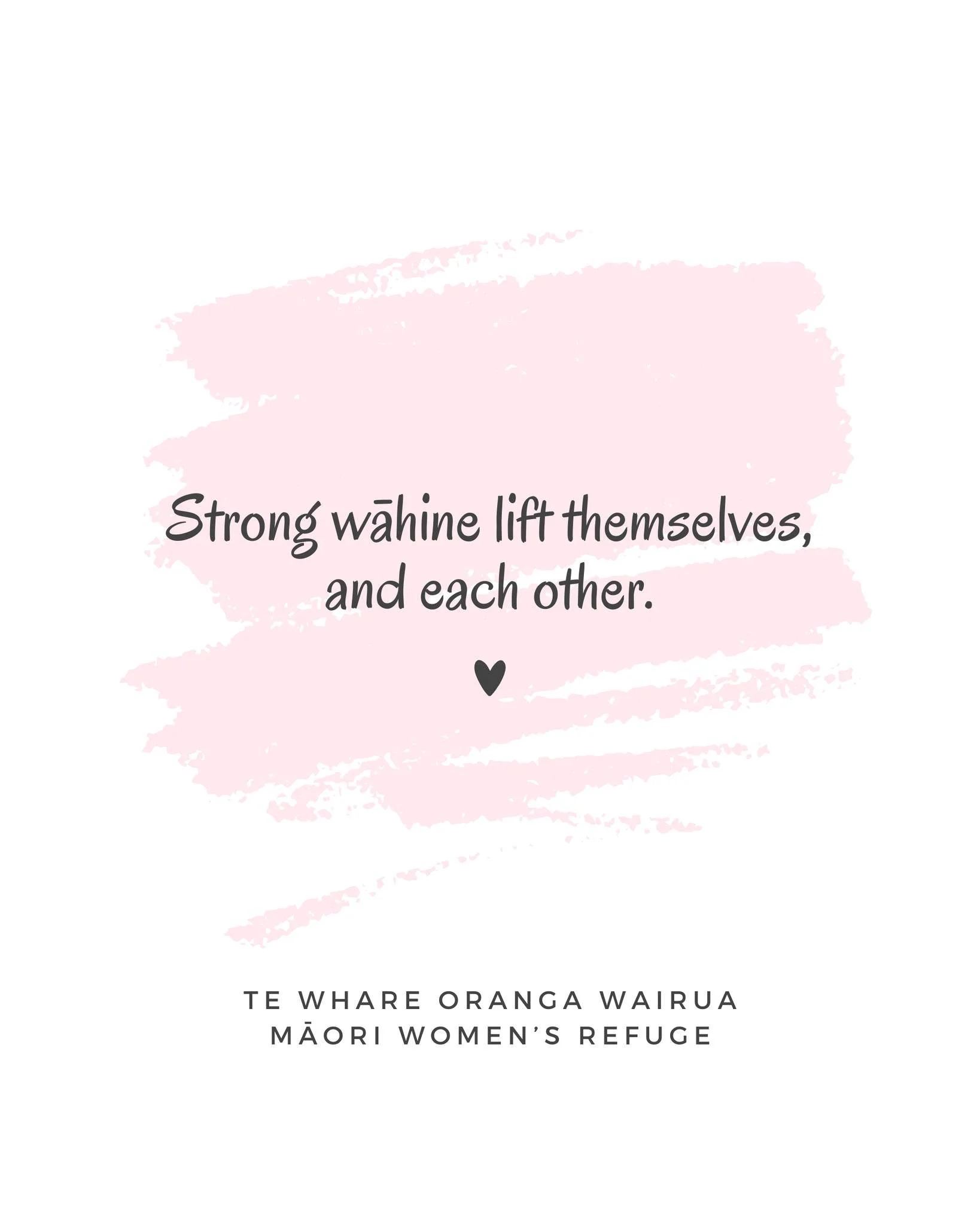Strong wāhine lift themselves, and each other.

twowrefuge.org.nz