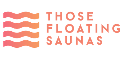 THOSE FLOATING SAUNAS