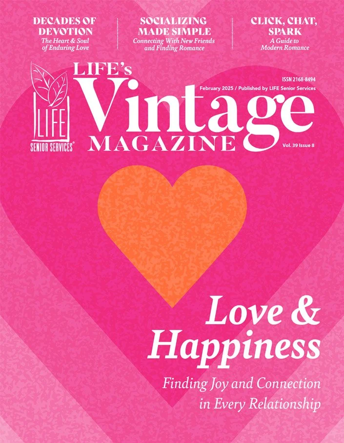 Cover of LIFE's Vintage Magazine February 2025 issue featuring a large heart graphic with articles on love, happiness, and socializing.