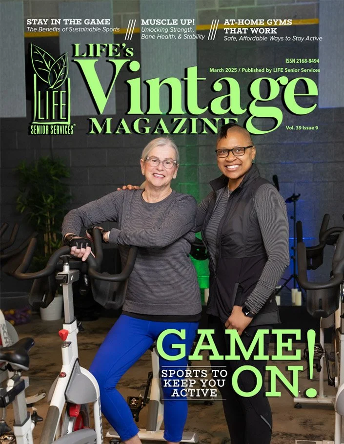 Cover of Life's Vintage Magazine with two people standing by exercise bikes, highlighting senior fitness. The headline reads "Game On! Sports to Keep You Active." March 2025 issue.