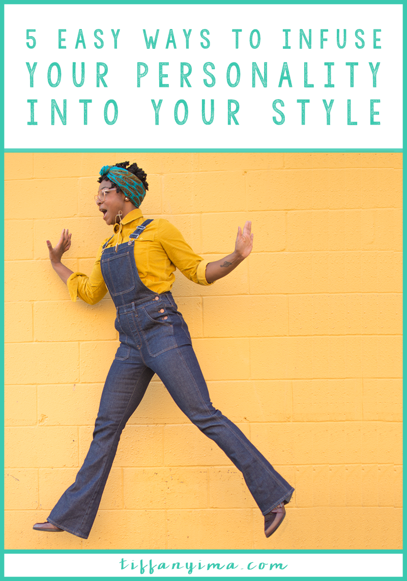 5 Easy Ways To Infuse Your Personality Into Your Style