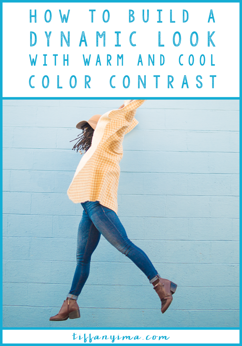 How To Build A Dynamic Look With Warm And Cool Color Contrast #ColorTheoryInStyle