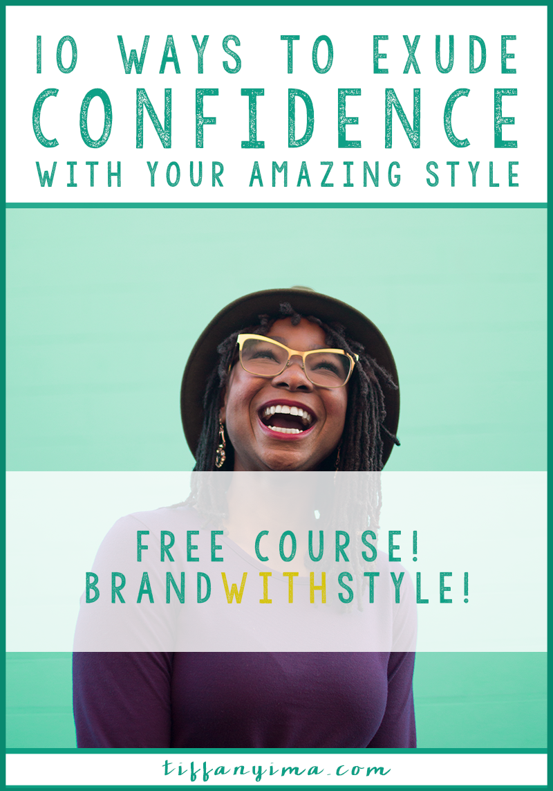  10 WAYS TO EXUDE CONFIDENCE WITH YOUR AMAZING STYLE