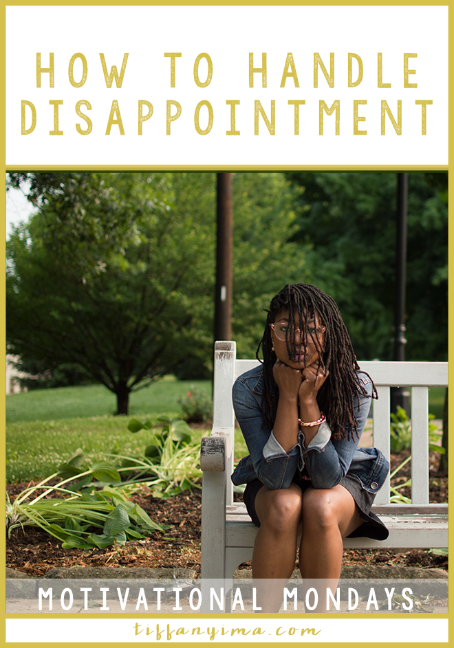 HOW TO HANDLE DISAPPOINTMENT