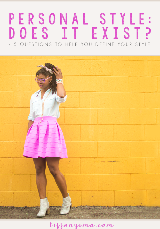 PERSONAL STYLE: DOES IT EXIST?