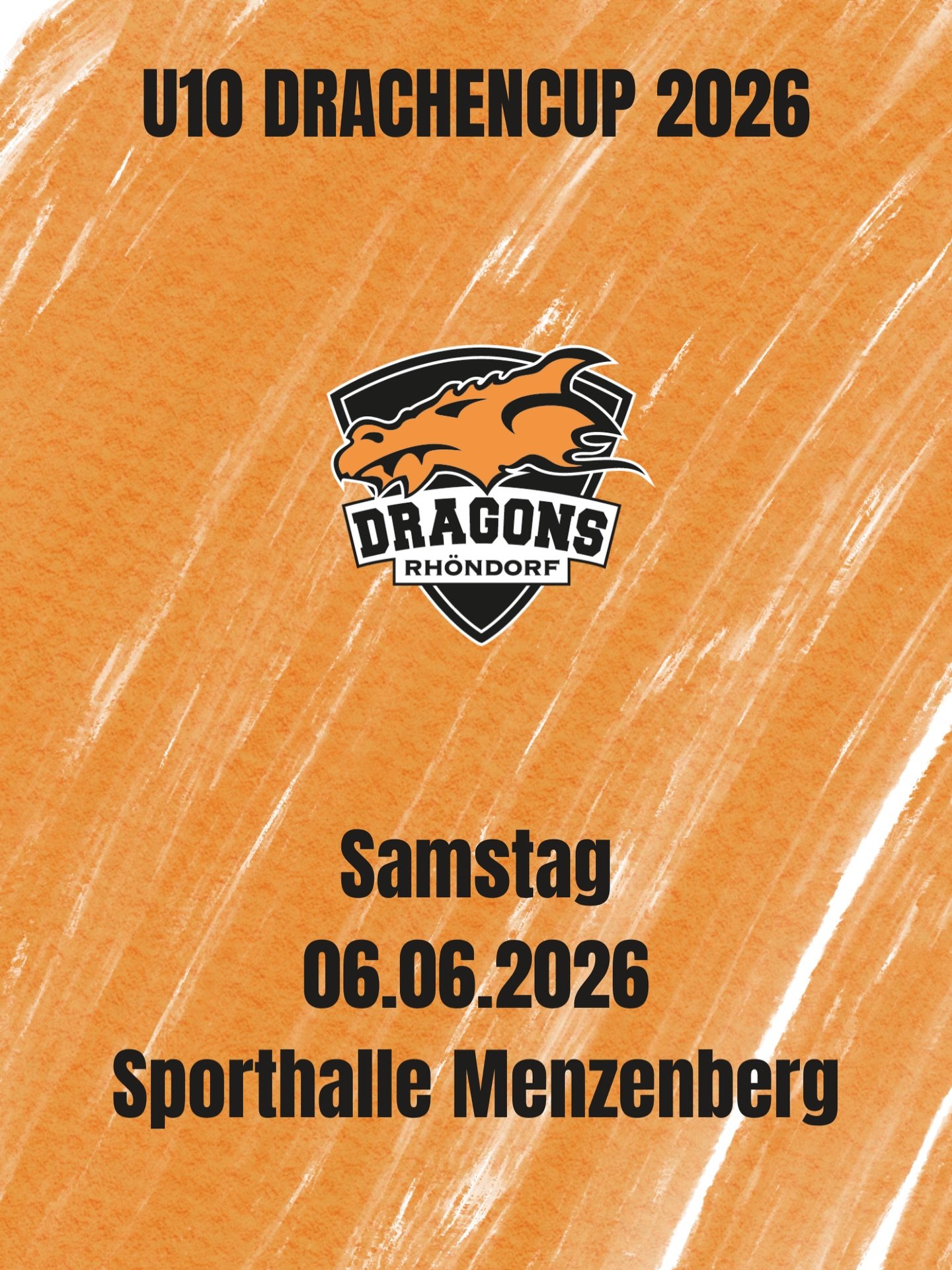 U10 DRACHENCUP 

Am Samstag, den 06.Juni verwandelt sich der DragonDome wieder zum rheinischen Mittelpunkt des Minibasketballs und wir suchen Teams, die mitmachen wollen!

Ihr habt in eurem Verein eine U10 Mannschaft? 
Dann meldet euch an! 

In zwei 