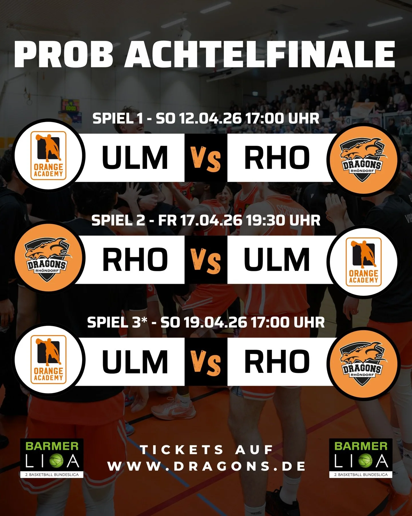𝐏𝐑𝐎𝐁 𝐀𝐂𝐇𝐓𝐄𝐋𝐅𝐈𝐍𝐀𝐋𝐄

Im Achtelfinale der diesj&auml;hrigen ProB Playoffs, geht es f&uuml;r unsere Dragons im Modus &bdquo;Best of Three&ldquo; gegen die Orange Academy. 

📍 | 𝐀𝐥𝐥𝐞 𝐒𝐩𝐢𝐞𝐥𝐞 𝐝𝐞𝐫 𝐒𝐞𝐫𝐢𝐞 𝐢𝐦 &Uuml;𝐛𝐞𝐫𝐛?
