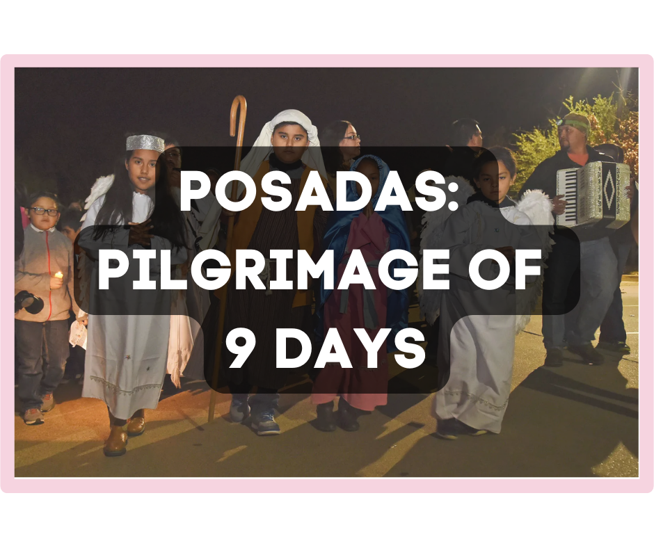 Posadas: Embarking on a Pilgrimage of Nine Days