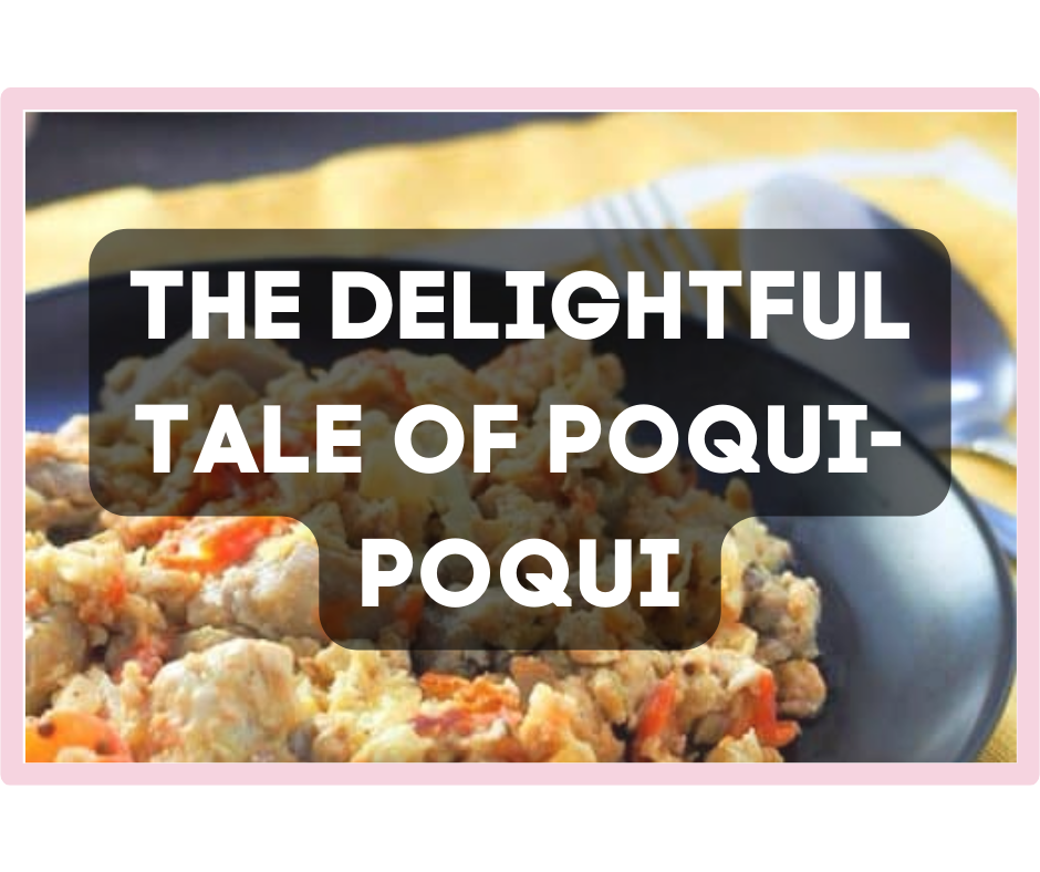 Embracing the Flavors of Home: The Delightful Tale of Poqui Poqui