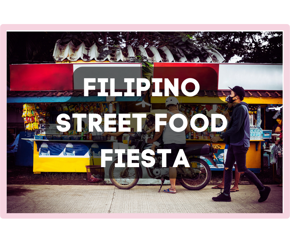 Filipino Street Food Fiesta: From Kwek-kwek to Isaw