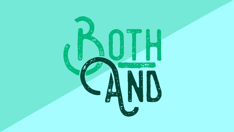Both/And Healthy Emotions and Faith