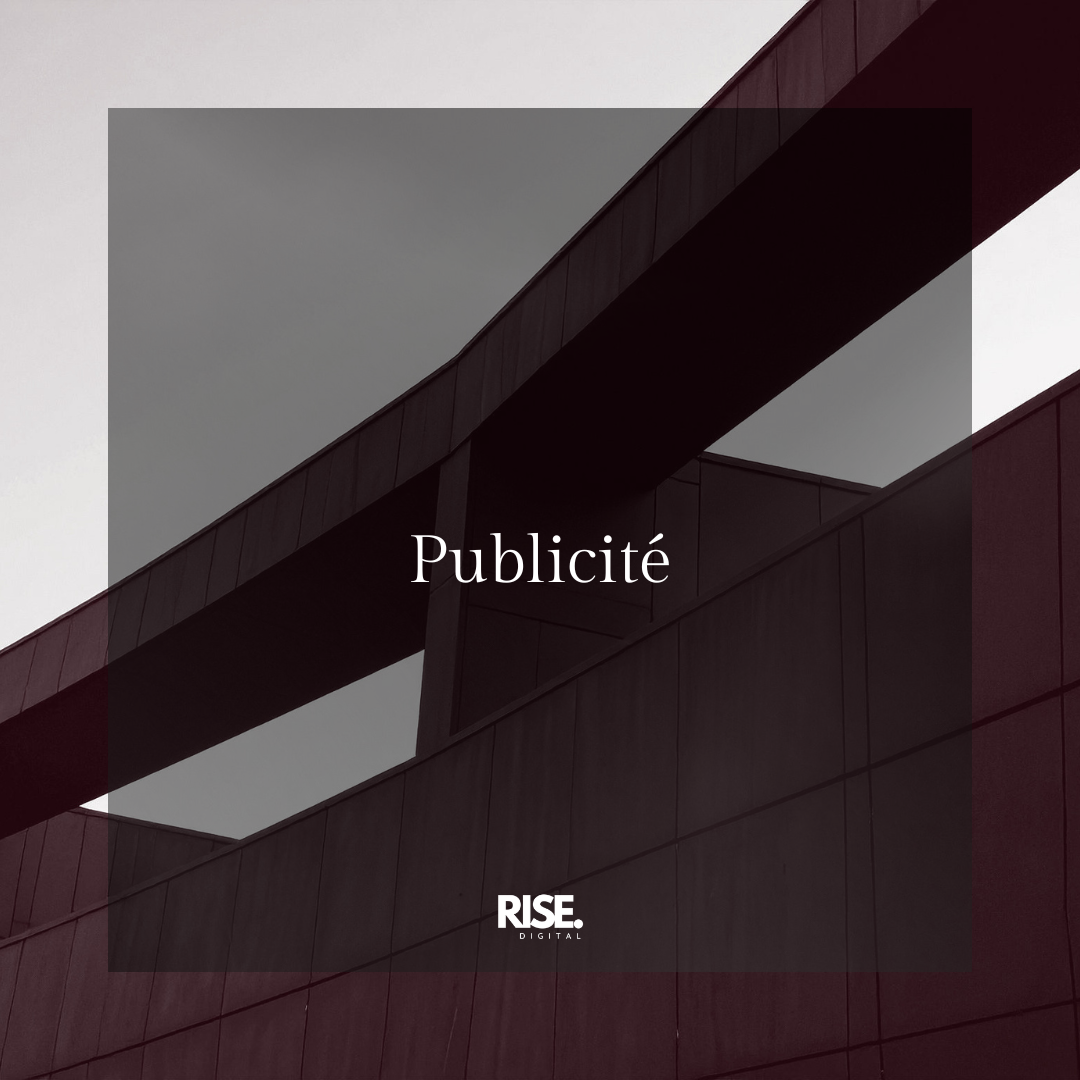 Publicités Rise Digital
