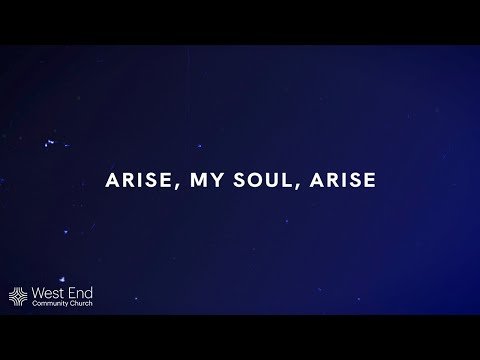 Arise, My Soul, Arise | Live from April 9, 2023