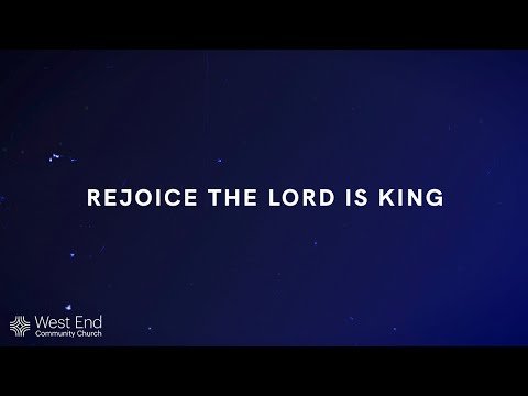 Rejoice The Lord Is King | Live from March 20, 2022