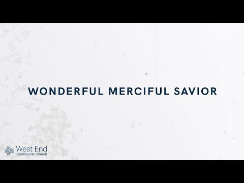 Wonderful Merciful Savior | Live from October 10, 2021