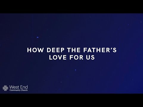 How Deep The Father's Love For Us | Live from April 2, 2021