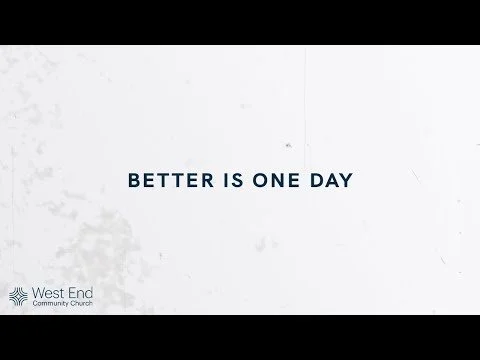 Better Is One Day | Live from July 13, 2025