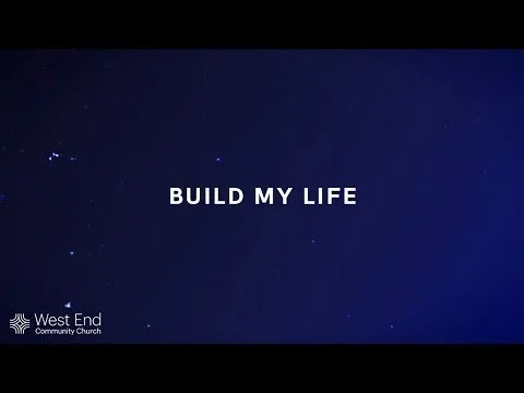Build My Life | Live from May 30, 2021