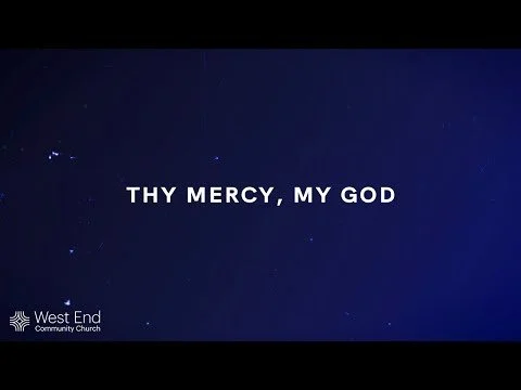 Thy Mercy, My God | Live from July 23, 2023