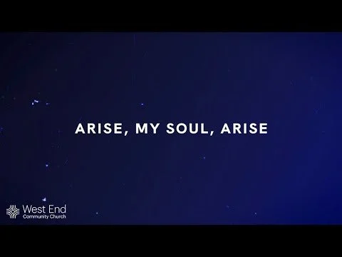 Arise, My Soul, Arise | Live from April 9, 2023