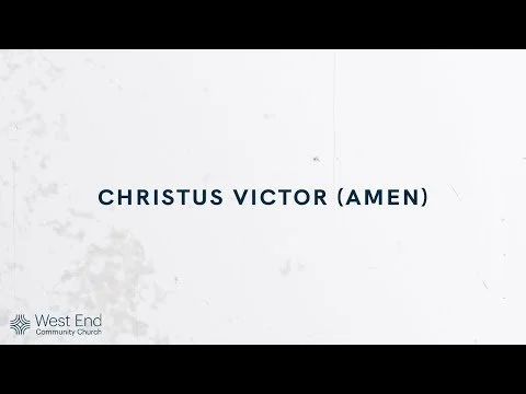 Christus Victor (Amen) | Live from February 23, 2025