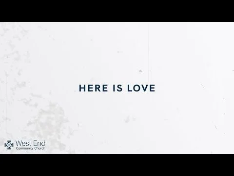 Here Is Love | Live from February 9, 2025