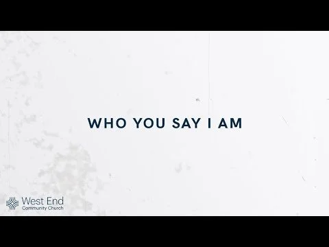 Who You Say I Am | Live from June 27, 2021