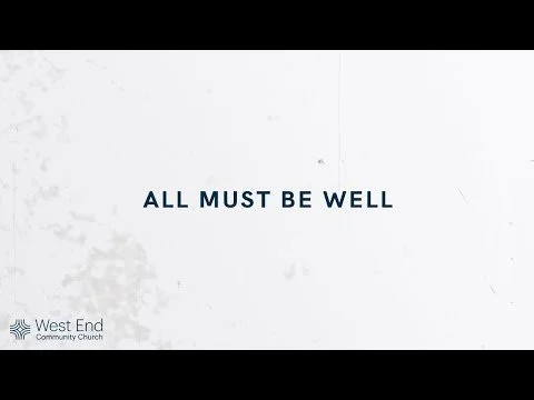 All Must Be Well | Live from July 11, 2021