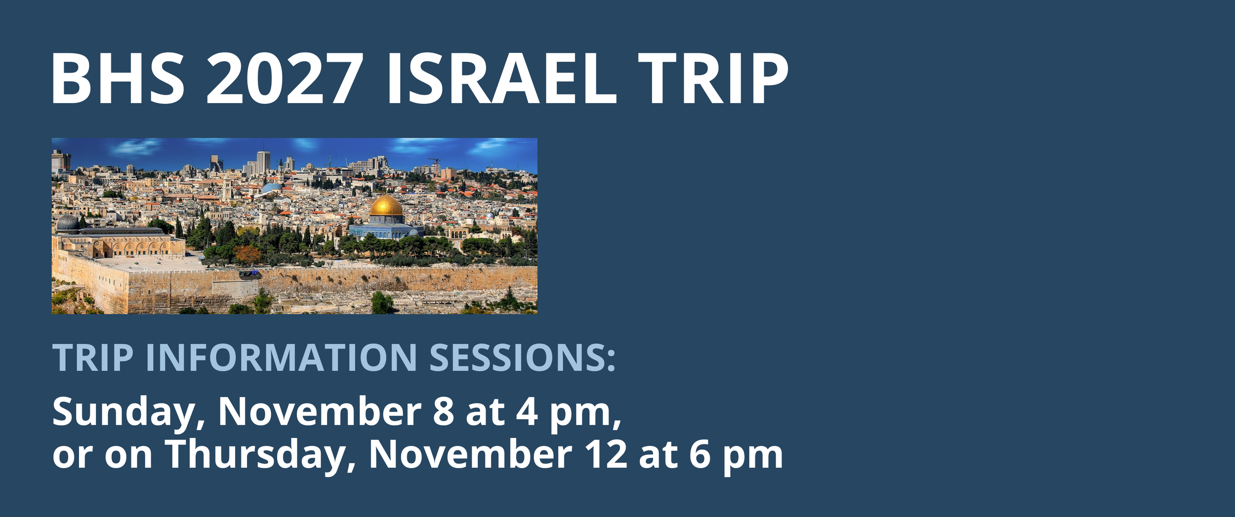 BHS Israel Trip 2027: Info Sessions Nov 8 &amp; 12