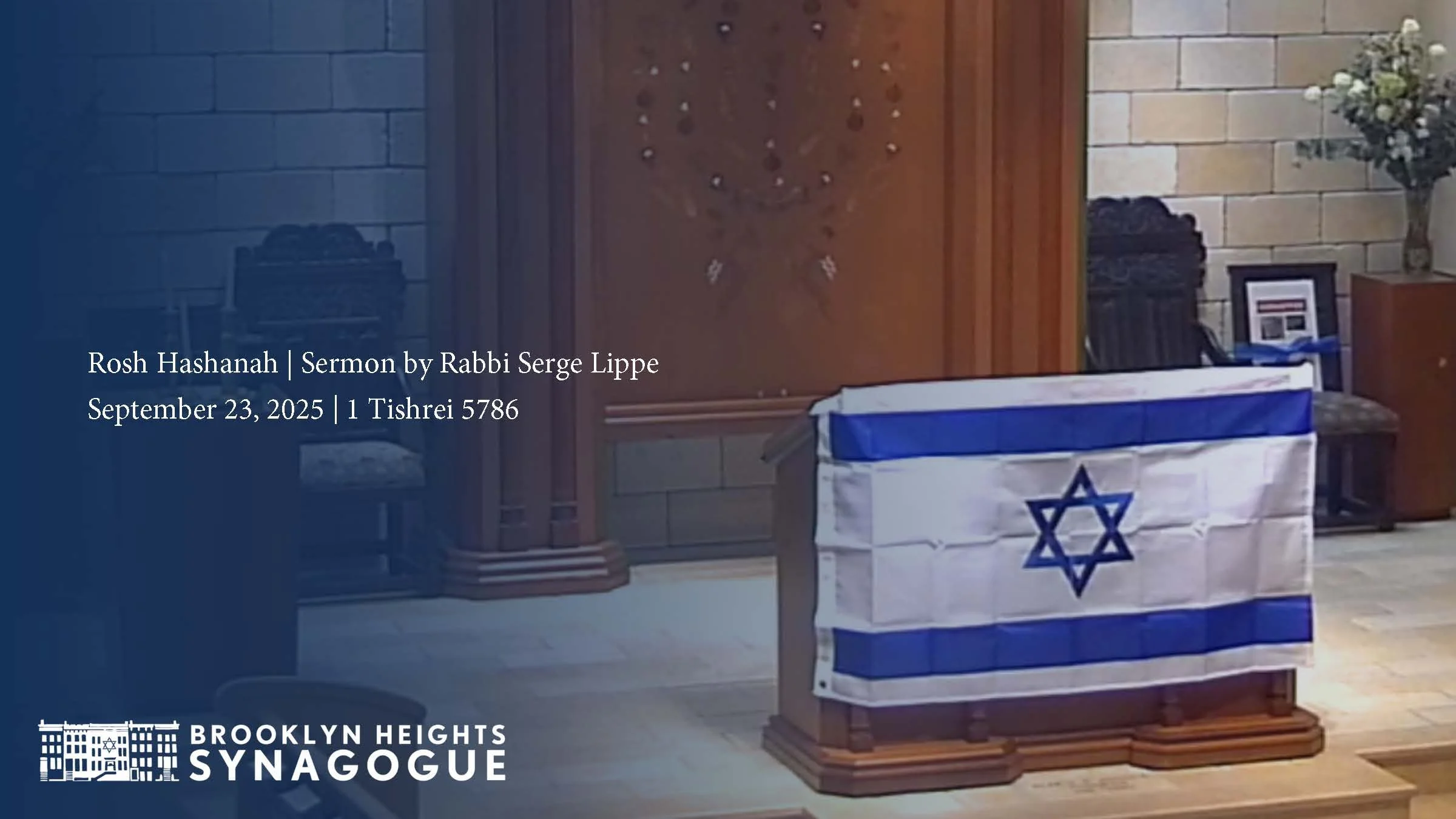 Rosh Hashanah | Sermon by Rabbi Serge Lippe | September 23, 2025