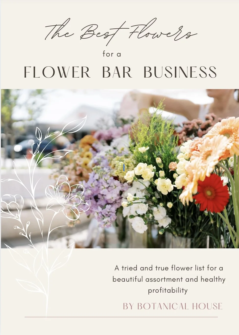 A Guide to Choosing Flowers for a Flower Bar Business