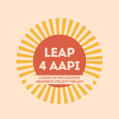 Leading Eating Disorder Awareness Project for AAPI (LEAP)