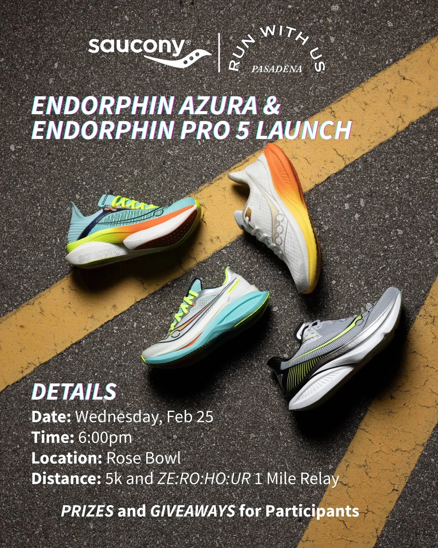 Join us next Wednesday for the launch of the brand NEW Saucony Endorphin Azura and the Endorphin Pro 5 🔥

Run Details:  Date: Wednesday, February 25 Location: Rose Bowl (Front of the Rose Bowl)  Time: 6:00pm  Distance: Participants will do a warm-up