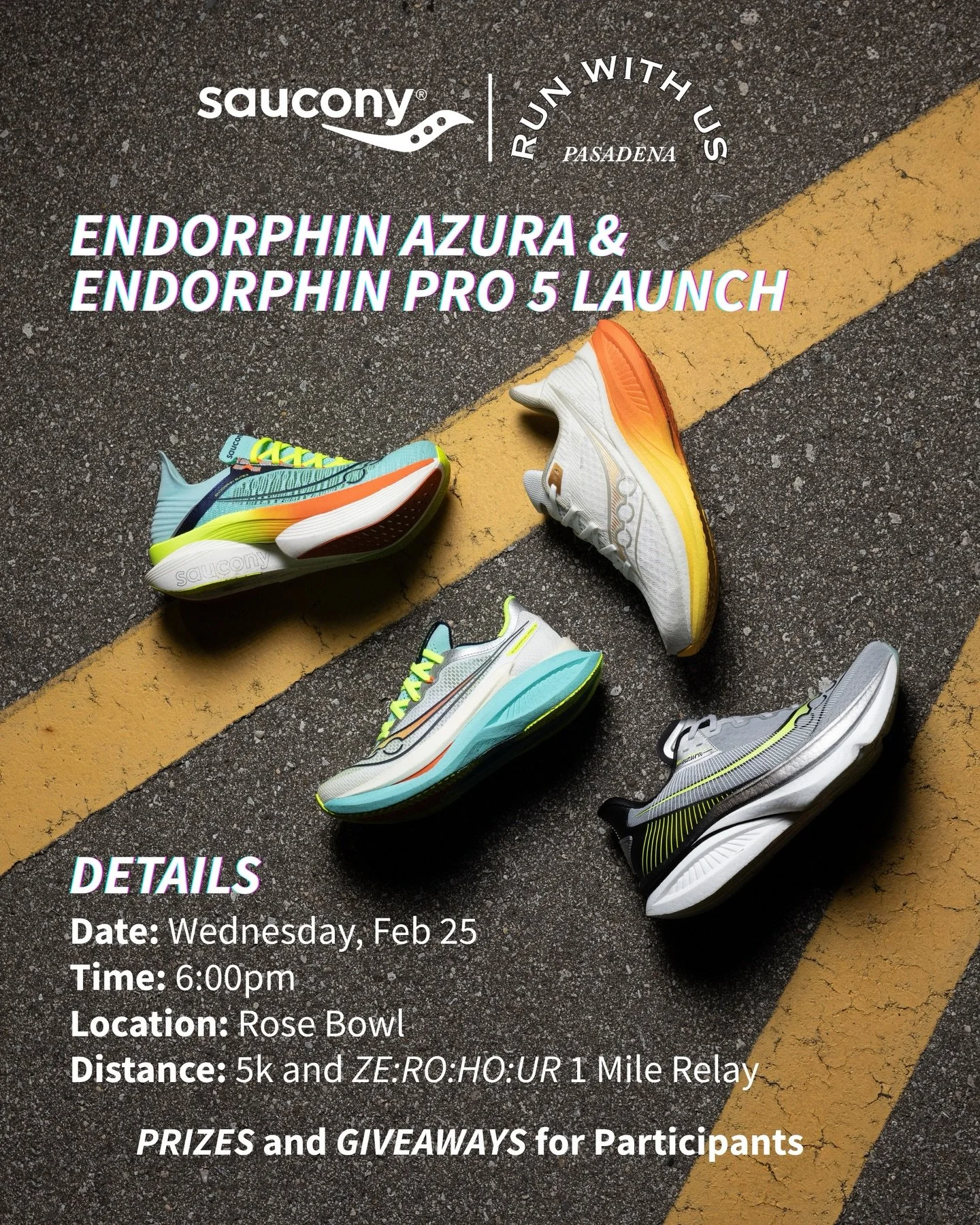 Join us TONIGHT for the launch of the brand NEW Saucony Endorphin Azura and the Endorphin Pro 5 🔥

Run Details:  Date: Wednesday, February 25 Location: Rose Bowl (Front of the Rose Bowl)  Time: 6:00pm  Distance: Participants will do a warm-up 5k loo