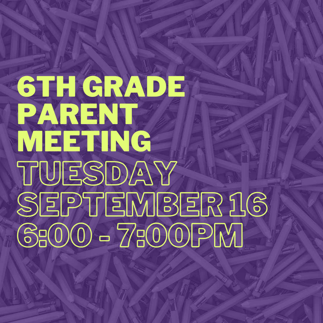 6th Grade Parent Meeting
