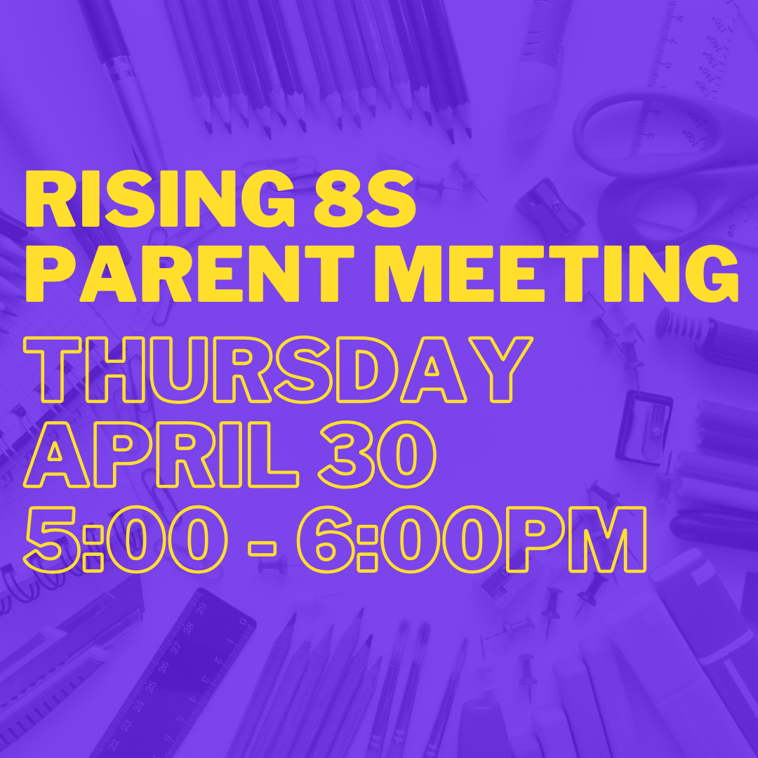 Rising 8s Parent Meeting