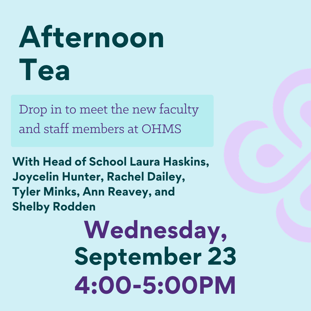 Afternoon Tea: Meet our New Faculty!