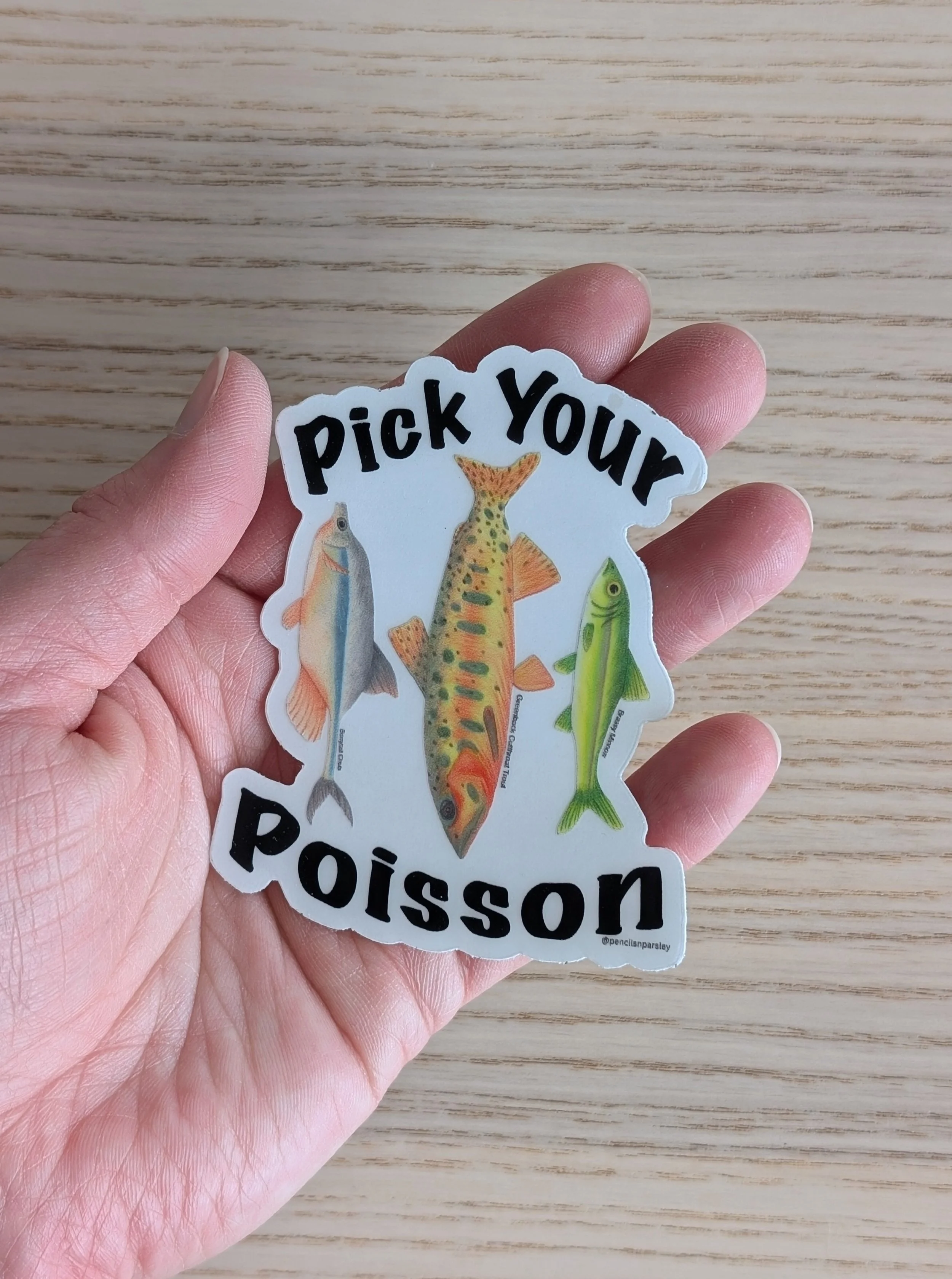 "Pick Your Poisson Vinyl Sticker"