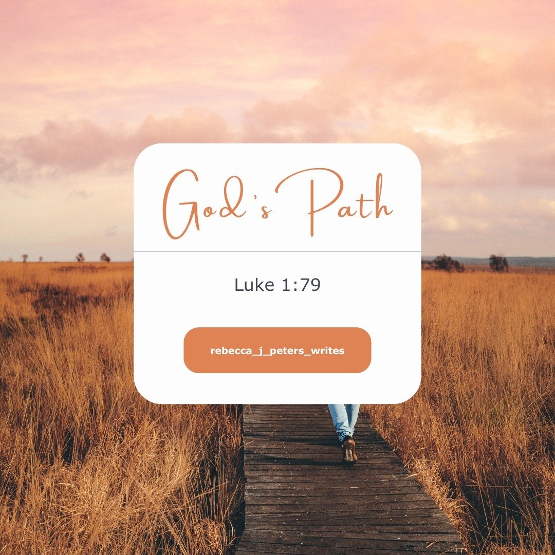 Are you having trouble finding the path?

To shine upon and give light to those who sit in darkness and in the shadow of death, to direct and guide our feet in a straight line into the way of peace. Luke 1:79 

What a beautiful promise. How amazing t