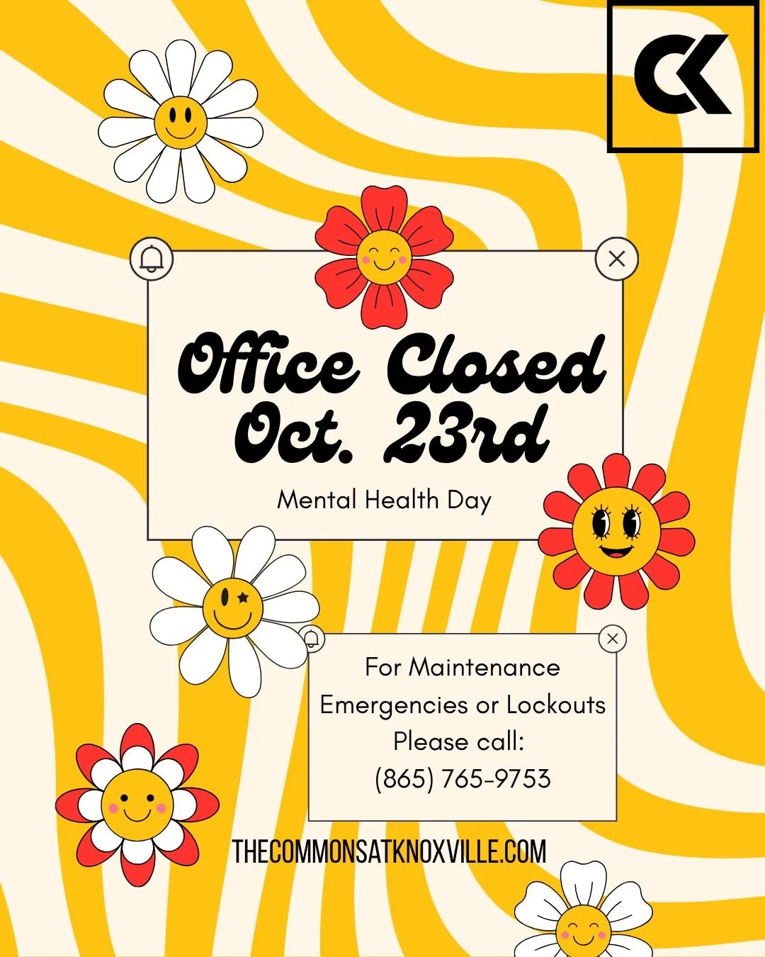 A little reminder that mental heath matters! Our office will be closed on October 23rd to observe Mental Health Day. 🌼 If you encounter any maintenance emergencies or find yourself locked out, please contact (865) 765-9753. Take care, and we look fo