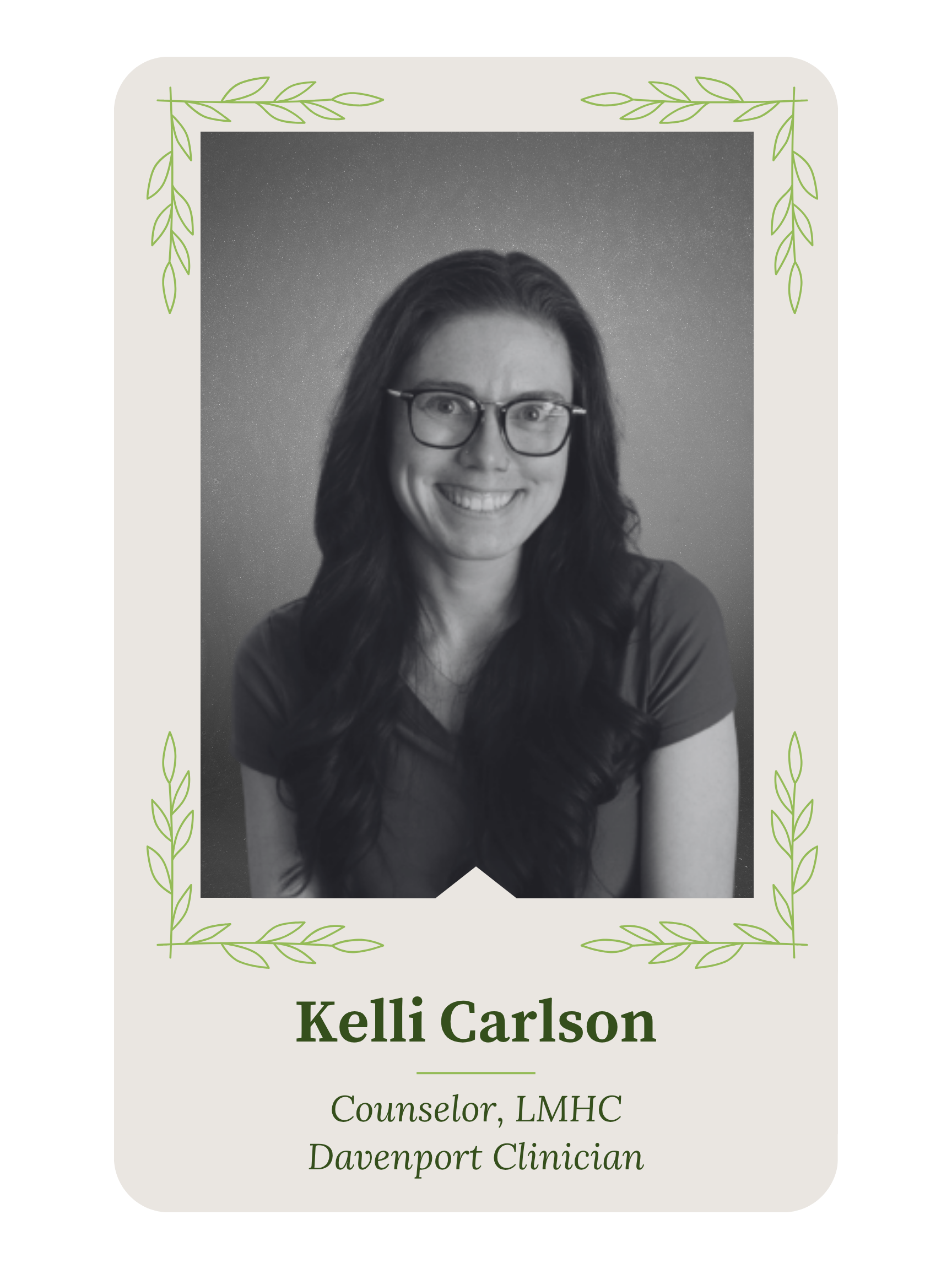 Business card featuring a black and white photo of Kelli Carlson, smiling woman with long dark hair and glasses. The card has a decorative green leaf border and states her as a counselor at LMHC, Davenport Clinic.