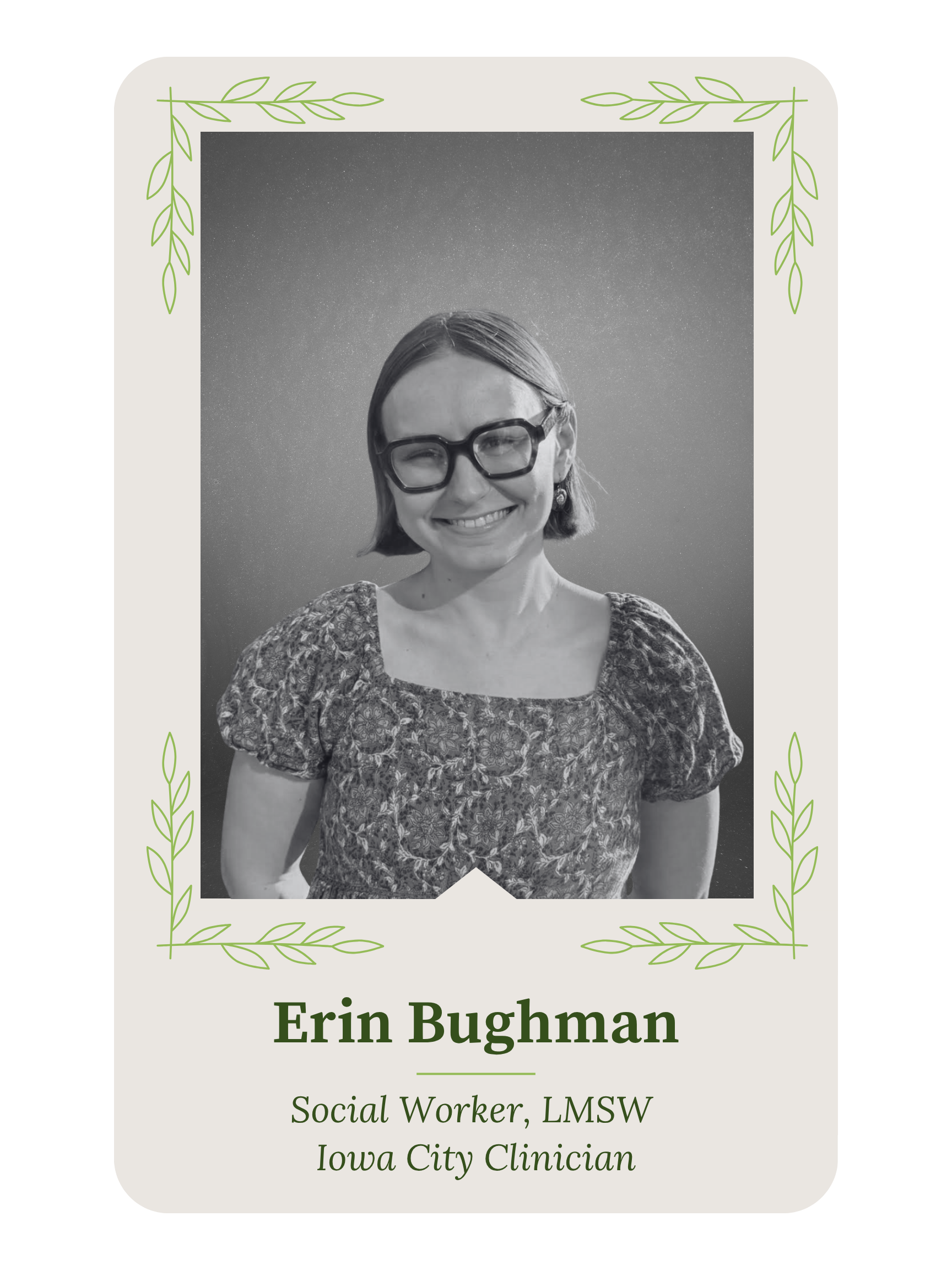 A professional portrait of Erin Bughman, a social worker and Iowa City clinician, smiling, with her name and credentials on a certificate or award, featuring a decorative leafy border.
