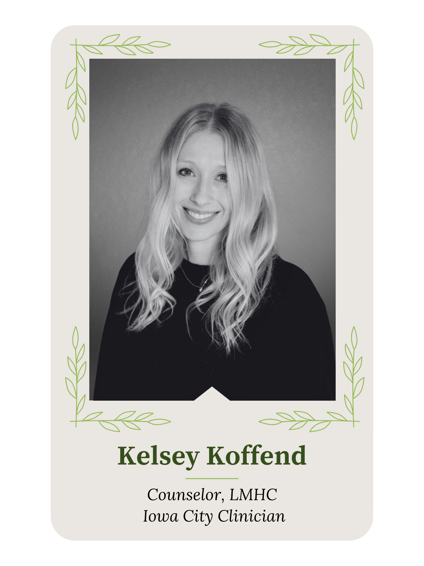 Name tag with a photo of Kelsey Koffend, smiling woman with long wavy blonde hair. Text indicates she is a counselor, LMHC, and Iowa City Clinician, with a decorative green leaf border.