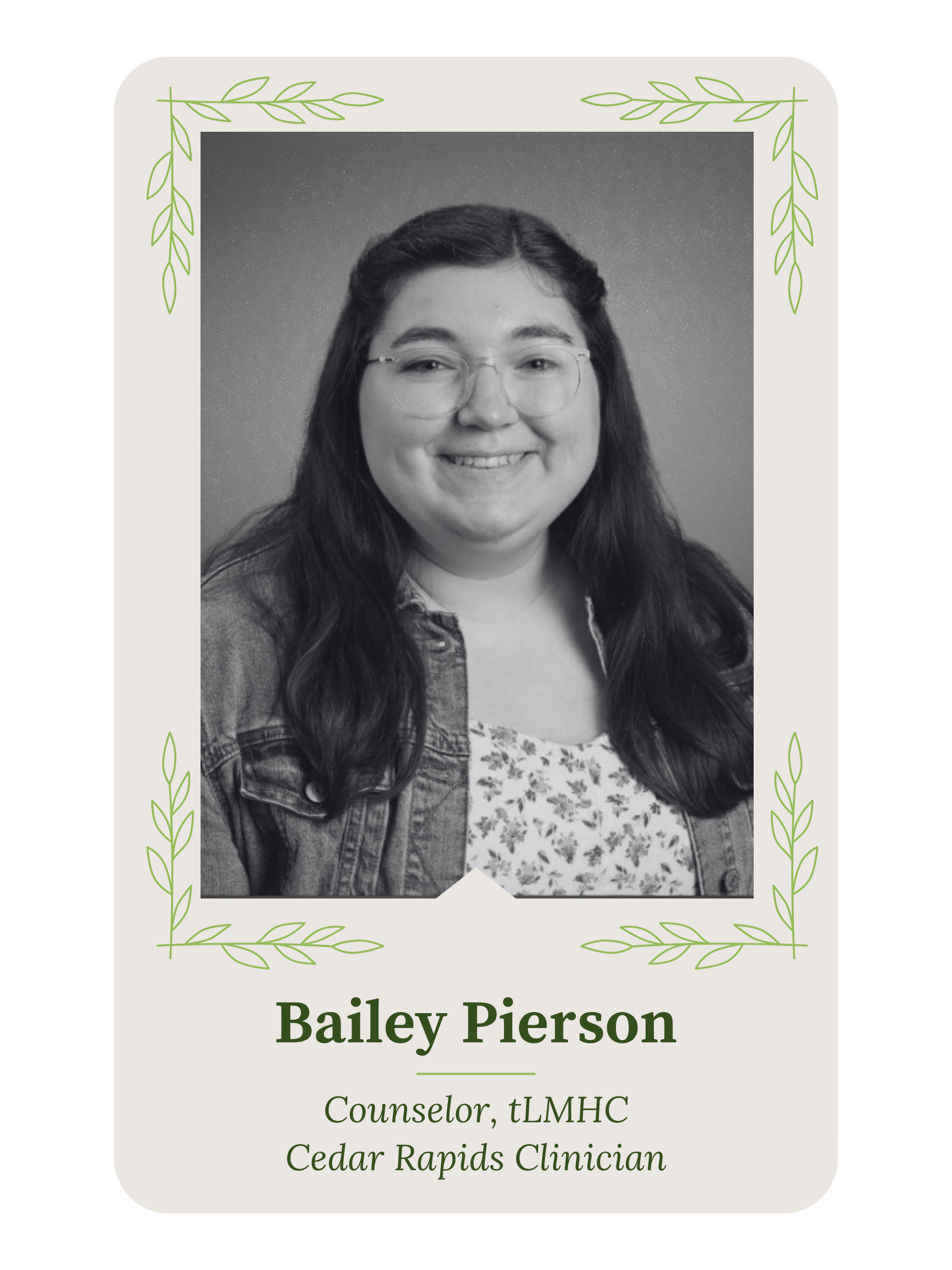 Name tag and photo of Bailey Pierson, a counselor and clinician from Cedar Rapids, with a decorative leaf border on a light background.