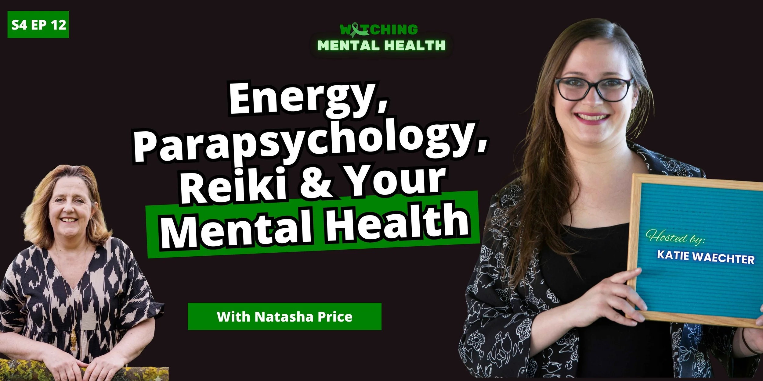 WMH Season 4 Ep 12: Energy, Parapsychology, Reiki &amp; Your Mental Health