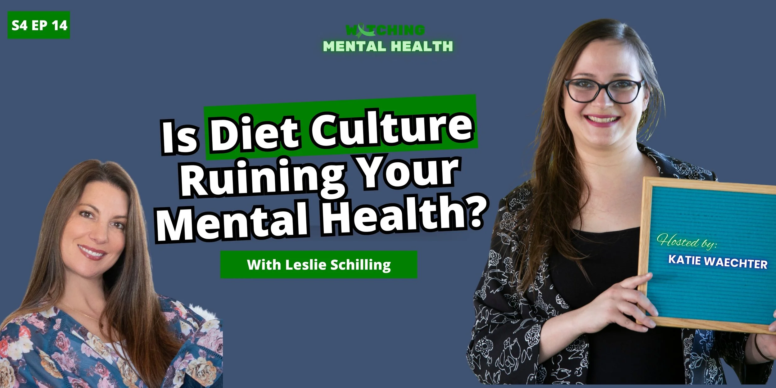 WMH Season 4 Ep 14: Is Diet Culture Ruining Your Mental Health?