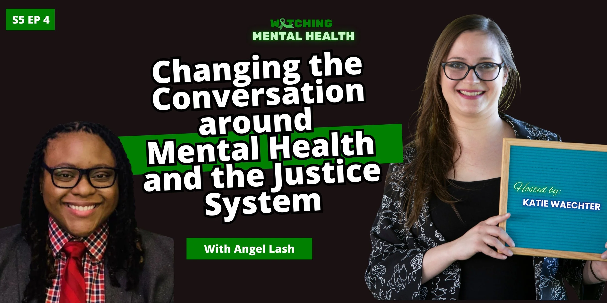 WMH Season 5 Ep 4: Changing the Conversation around Mental Health and the Justice System